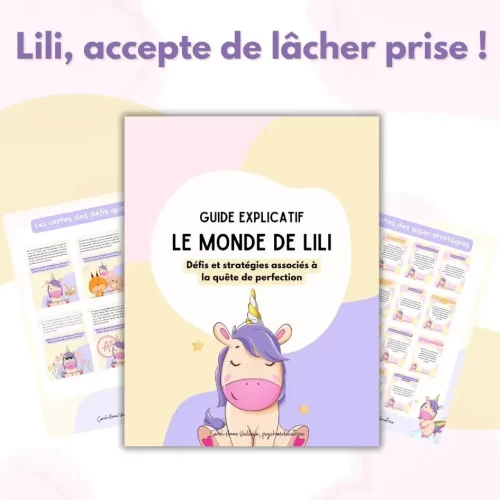 Le monde de Lili - Licorne Perfectionniste - Soutiensolutions