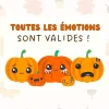Toutes les Émotions sont Valides