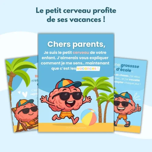 Le petit cerveau en vacances